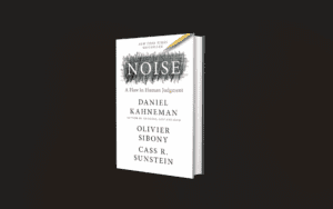 book review noise daniel kahneman olivier sibony cass r sunstein
