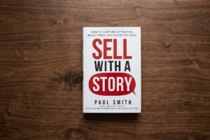 Book Review: Sell With A Story by Paul Smith